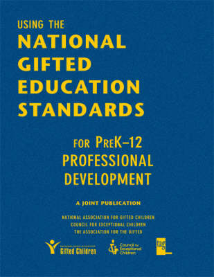 Using the National Gifted Education Standards for PreK-12 Professional Development