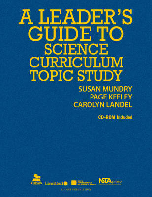 A Leader's Guide to Science Curriculum Topic Study