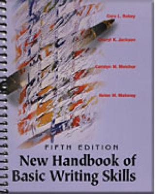 New Handbook Basic Writing Skills (with Revised APA and Revised MLA)