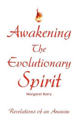 Awakening The Evolutionary Spirit
