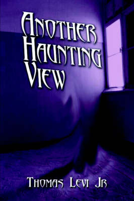 Another Haunting View