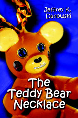 The Teddy Bear Necklace