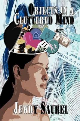 Objects in a Cluttered Mind