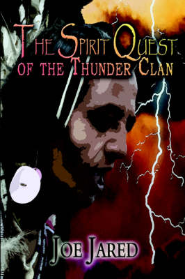The Spirit Quest of the Thunder Clan