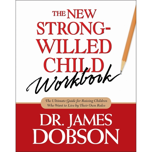 New Strong-Willed Child Workbook, The