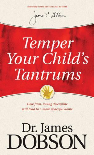 Temper Your Child'S Tantrums