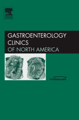 Biologics and Therapeutics of IBD, An Issue of Gastroenterology Clinics