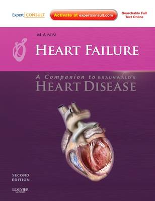 Heart Failure: A Companion to Braunwald's "Heart Disease"