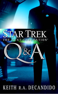 Star Trek: The Next Generation: Q&A