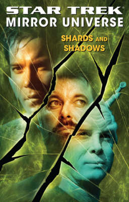 Star Trek: Mirror Universe: Shards and Shadows