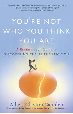 You're Not Who You Think You are