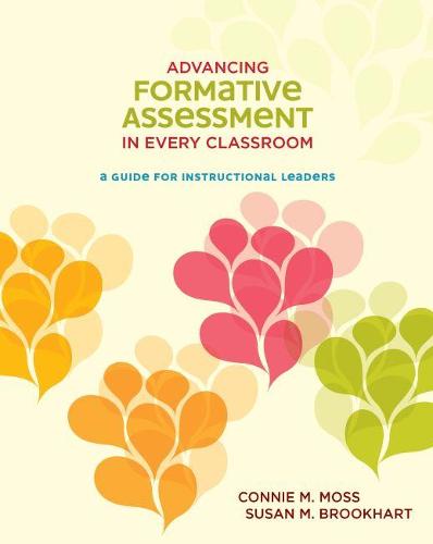 Advancing Formative Assessment in Every Classroom