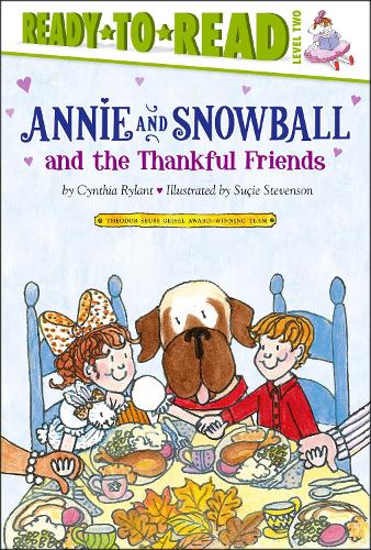 Annie and Snowball and the Thankful Friends Volume 10
