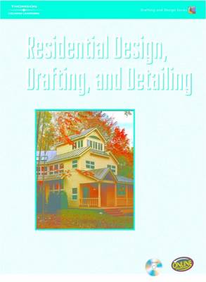 Residential Design, Drafting, and Detailing