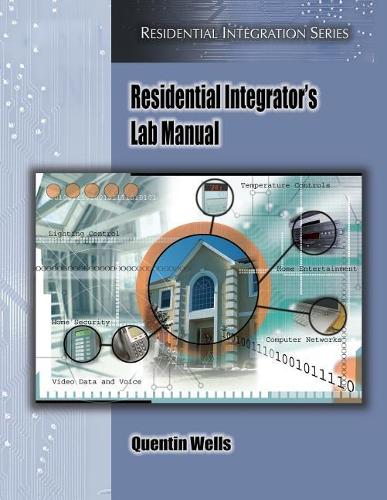 Lab Manual: Residential Integrator's Basics