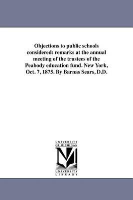 Objections to public schools considered