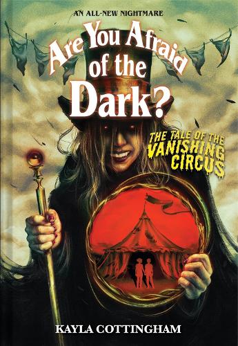 The Tale of the Vanishing Circus (Are You Afraid of the Dark? #3) Volume 3