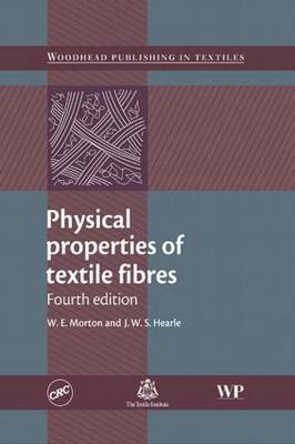 Physical Properties of Textile Fibres, Fourth Edition