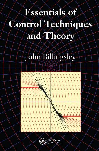 Essentials of Control Techniques and Theory