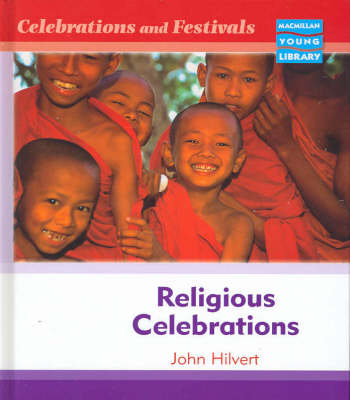 Celebrations and Festivals Religious Ceremonies Macmillan Library