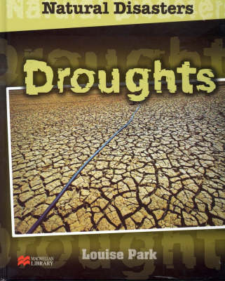 Natural Disasters Droughts Macmillan Library