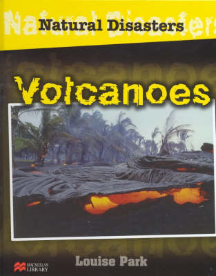 Natural Disasters Volcanoes Macmillan Library