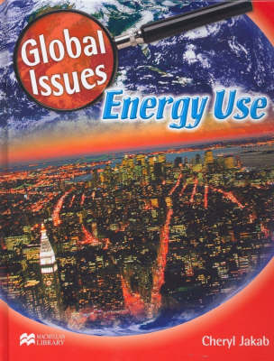 Global Issues Energy Use Macmillan Library