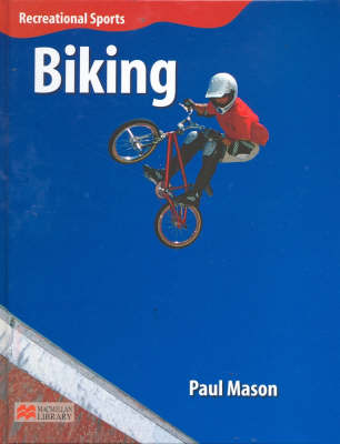 Recreational Sport Biking Macmillan Library