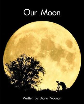 Our Moon