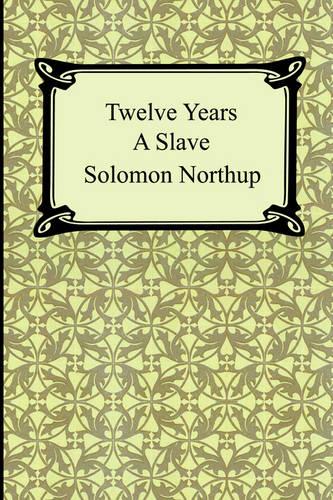 Twelve Years a Slave