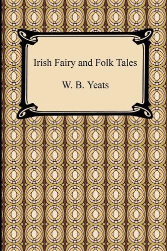 Irish Fairy and Folk Tales