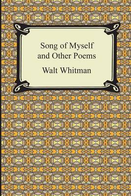 Song of Myself and Other Poems