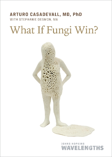 What If Fungi Win?