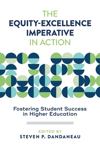 The Equity-Excellence Imperative in Action