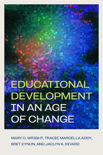Educational Development in an Age of Change