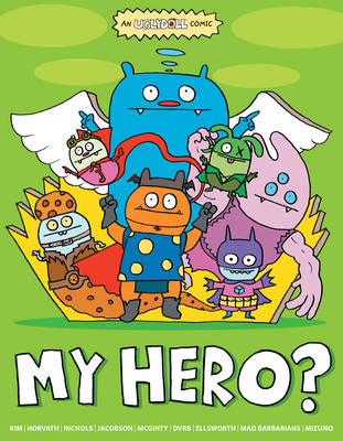 Uglydoll: My Hero?