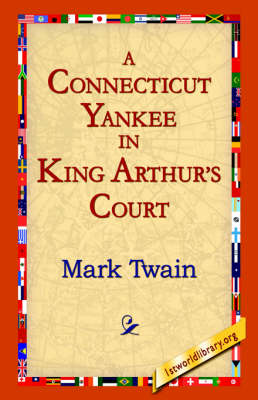 A Connecticut Yankee In King Arthur's Court