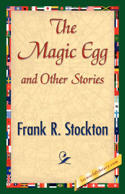 The Magic Egg and Other Stories