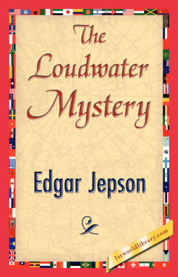 The Loudwater Mystery