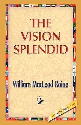 The Vision Splendid