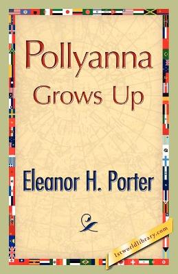 Pollyanna Grows Up