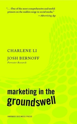 Marketing in the Groundswell