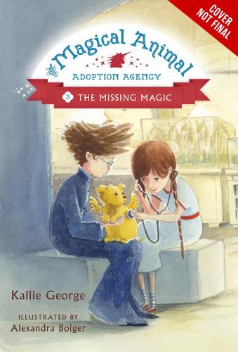 Magical Animal Adoption Agency, The, Book 3