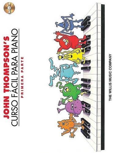 John Thompson's Curso Fácil Para el Piano 1