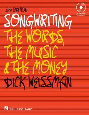 Weissman Songwriting The Words The Music & The Money 2nd Ed Bk/Cd/Dvd