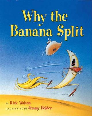 Why the Banana Split