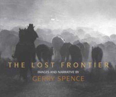 Lost Frontier: Images and Narrative
