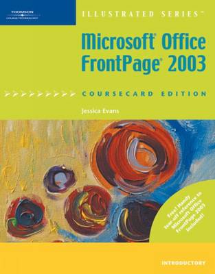 Microsoft Office FrontPage 2003, Illustrated Introductory