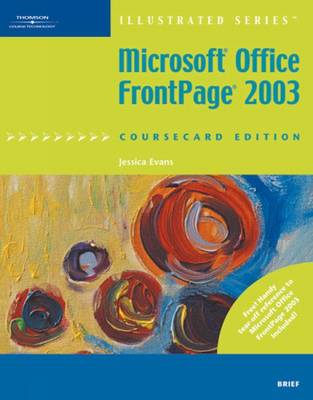 Microsoft Office FrontPage 2003, Illustrated Brief,