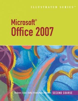 Microsoft Office 2007 Illustrated Second Course